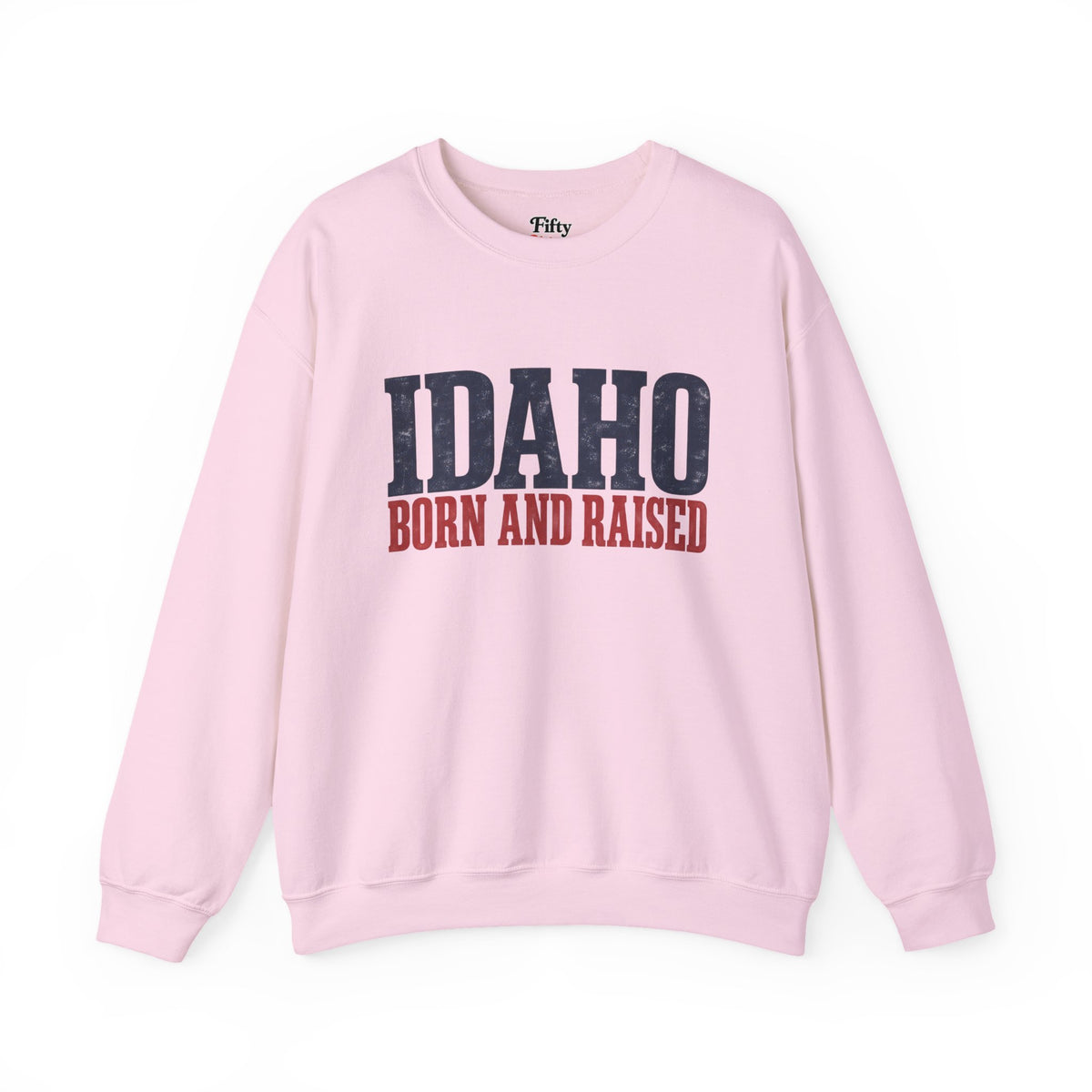 Idaho Born and Raised Classic Heritage Unisex Sweatshirt Graphic