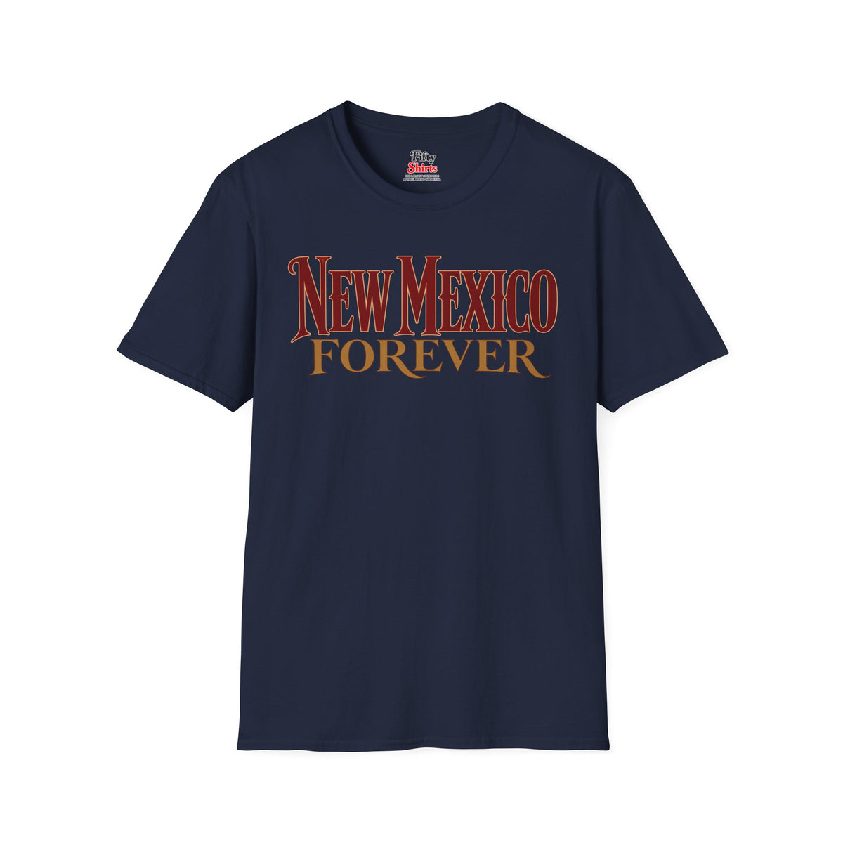 New Mexico Forever Unisex Softstyle T Shirt State Name Graphic Tee