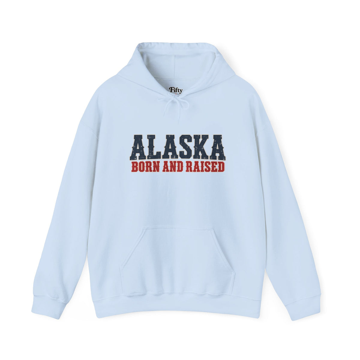 Alaska Born and Raised Western Bold Unisex Hoodie Graphic