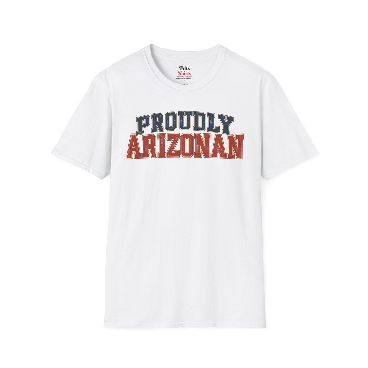 Proudly Arizonan Arizona Unisex Softstyle T Shirt State Name Graphic Tee