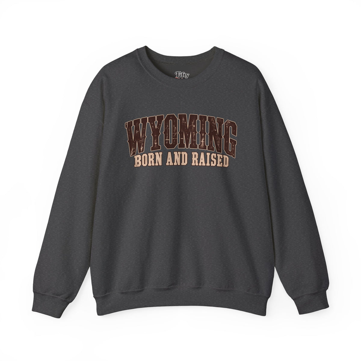 Wyoming Born and Raised Vintage Western Americana Unisex Sweatshirt Graphic