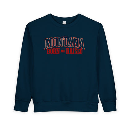 Montana Born and Raised Premium Vintage Fashion Unisex Toddler Sweatshirt Graphic