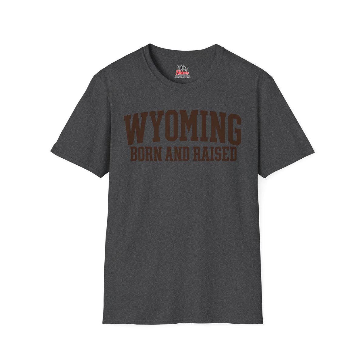 Wyoming Born and Raised Unisex Softstyle T Shirt State Name Graphic Tee
