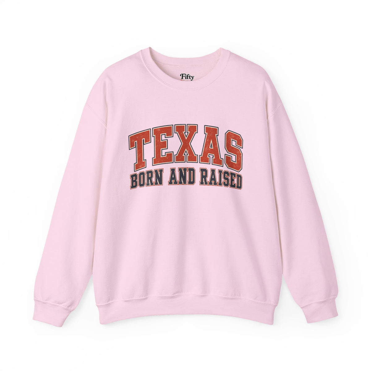 Texas Born and Raised Collegiate Unisex Sweatshirt Graphic