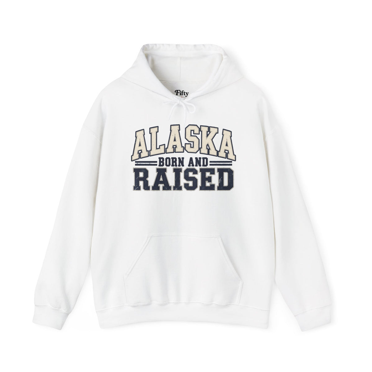 Alaska Born and Raised Unisex Hoodie State Name Graphic