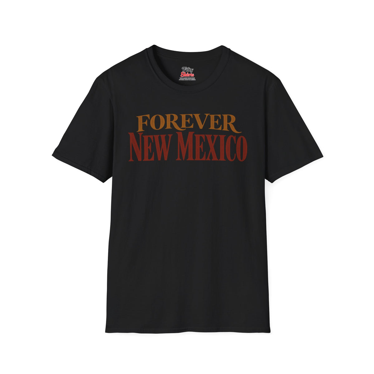 Forever New Mexico Unisex Softstyle T Shirt State Name Graphic Tee