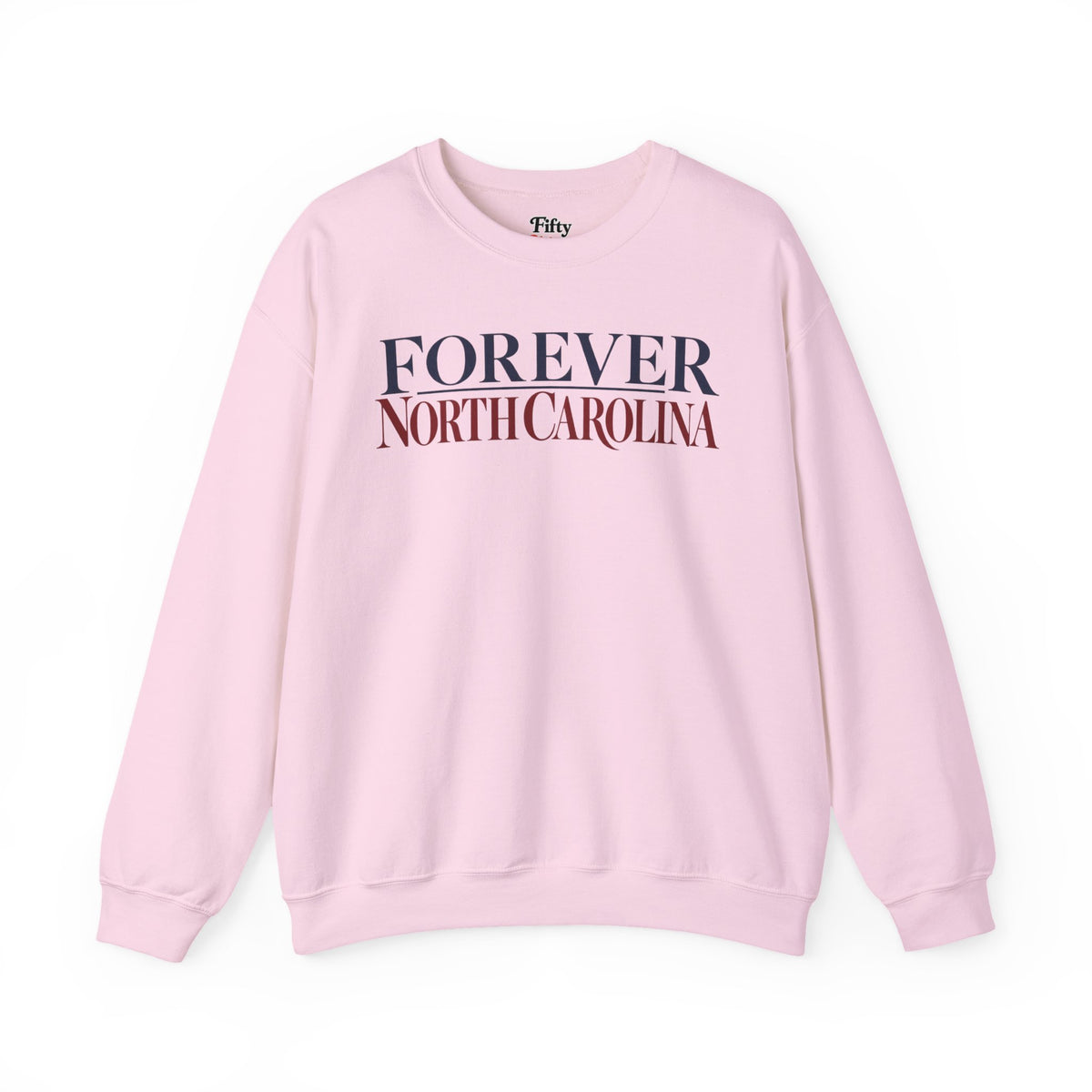 Forever North Carolina Unisex Crewneck Sweatshirt State Name Graphic