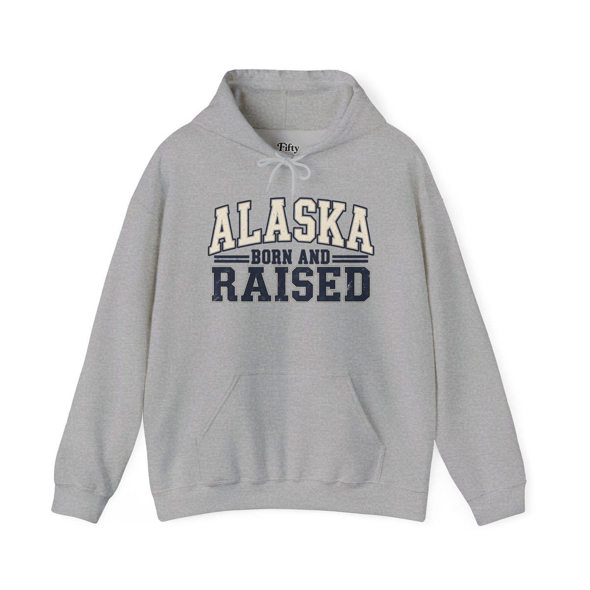 Alaska Born and Raised Unisex Hoodie State Name Graphic