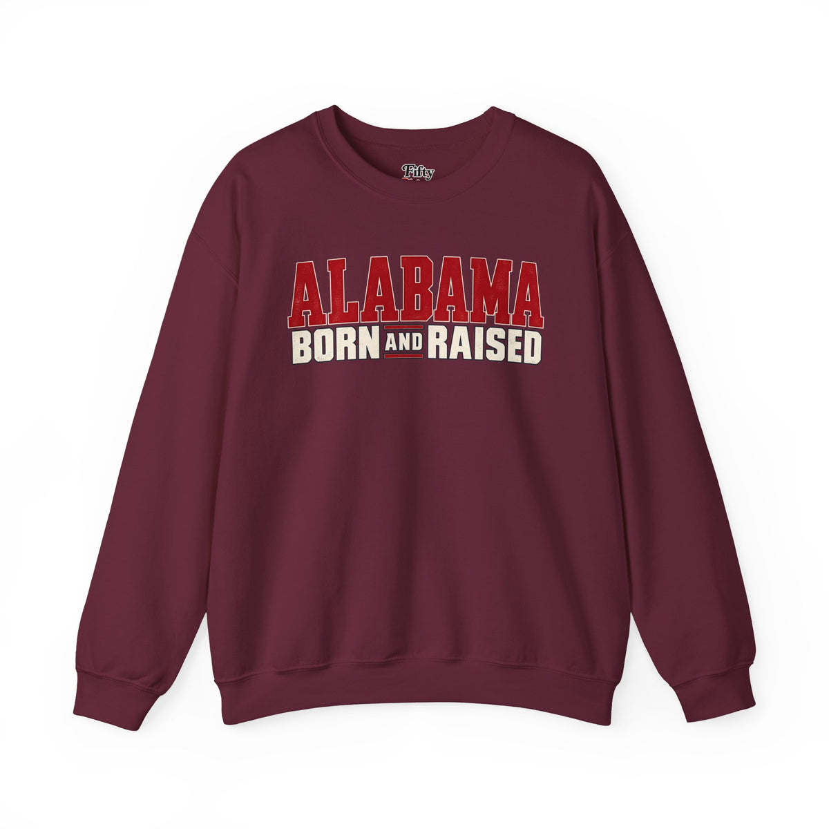 Alabama Born and Raised Premium Southern Streetwear Unisex Sweatshirt Graphic