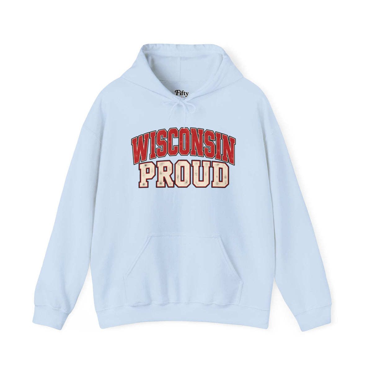 Wisconsin Proud Unisex Hoodie State Name Graphic
