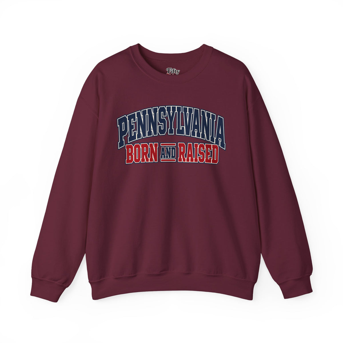 Pennsylvania Born and Raised Unisex Crewneck Sweatshirt State Name Graphic