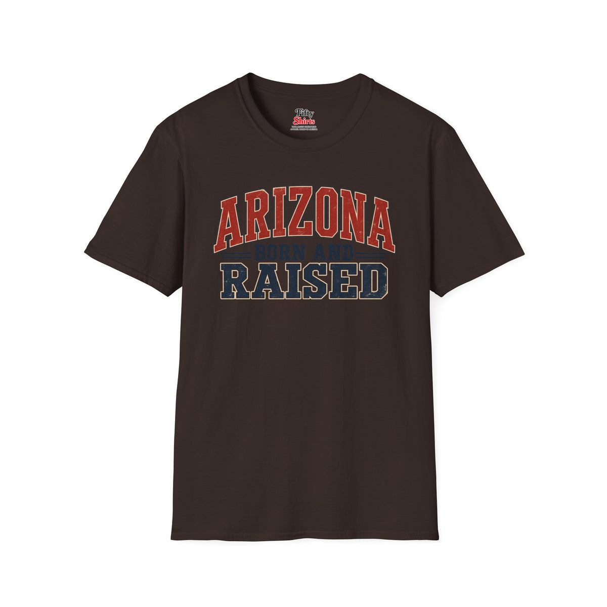 Arizona Born and Raised Unisex Softstyle T Shirt State Name Graphic Tee