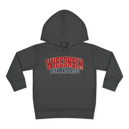 Wisconsin Born and Raised Midwest Heritage Unisex Toddler Pullover Fleece Hoodie