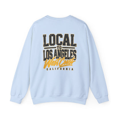 Local to Los Angeles West Coast California Unisex Crewneck Sweatshirt Graphic