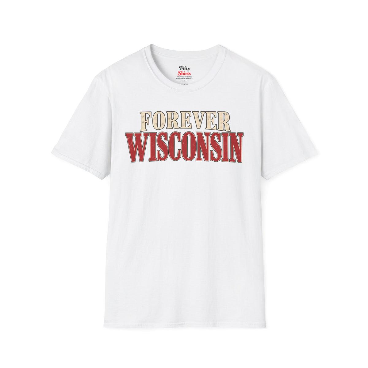Forever Wisconsin Unisex Softstyle T Shirt State Name Graphic Tee