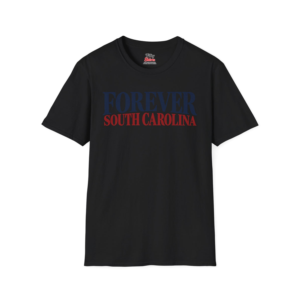 Forever South Carolina Unisex Softstyle T Shirt State Name Graphic Tee