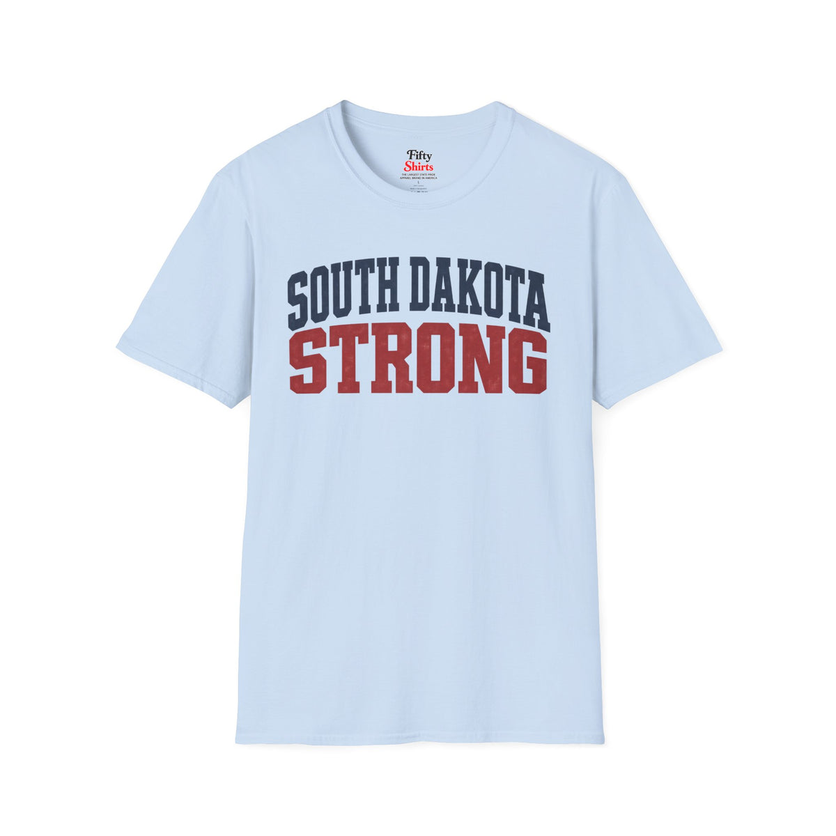 South Dakota Strong Unisex Softstyle T Shirt State Name Graphic Tee