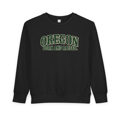Oregon Born and Raised Classic Souvenir Unisex Toddler Sweatshirt