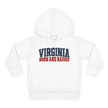 Virginia Born and Raised Bold Southern Streetwear Unisex Toddler Pullover Fleece Hoodie