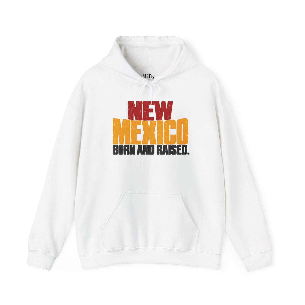 New Mexico Born and Raised Bold Streetwear Unisex Hoodie Graphic