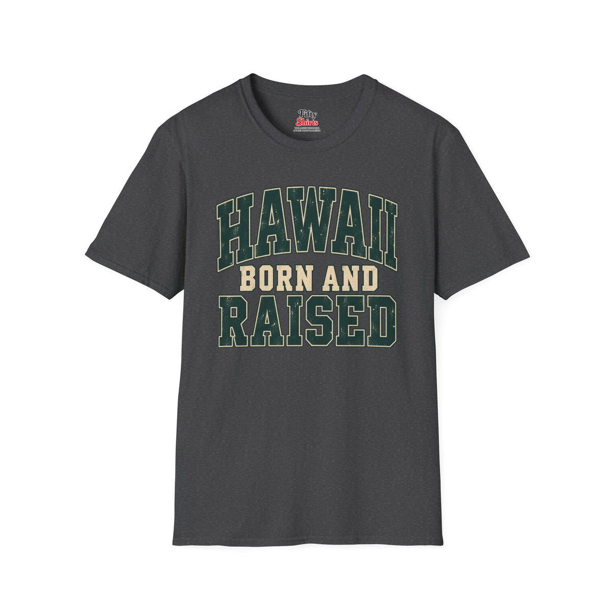 Hawaii Born and Raised Unisex Softstyle T Shirt State Name Graphic Tee
