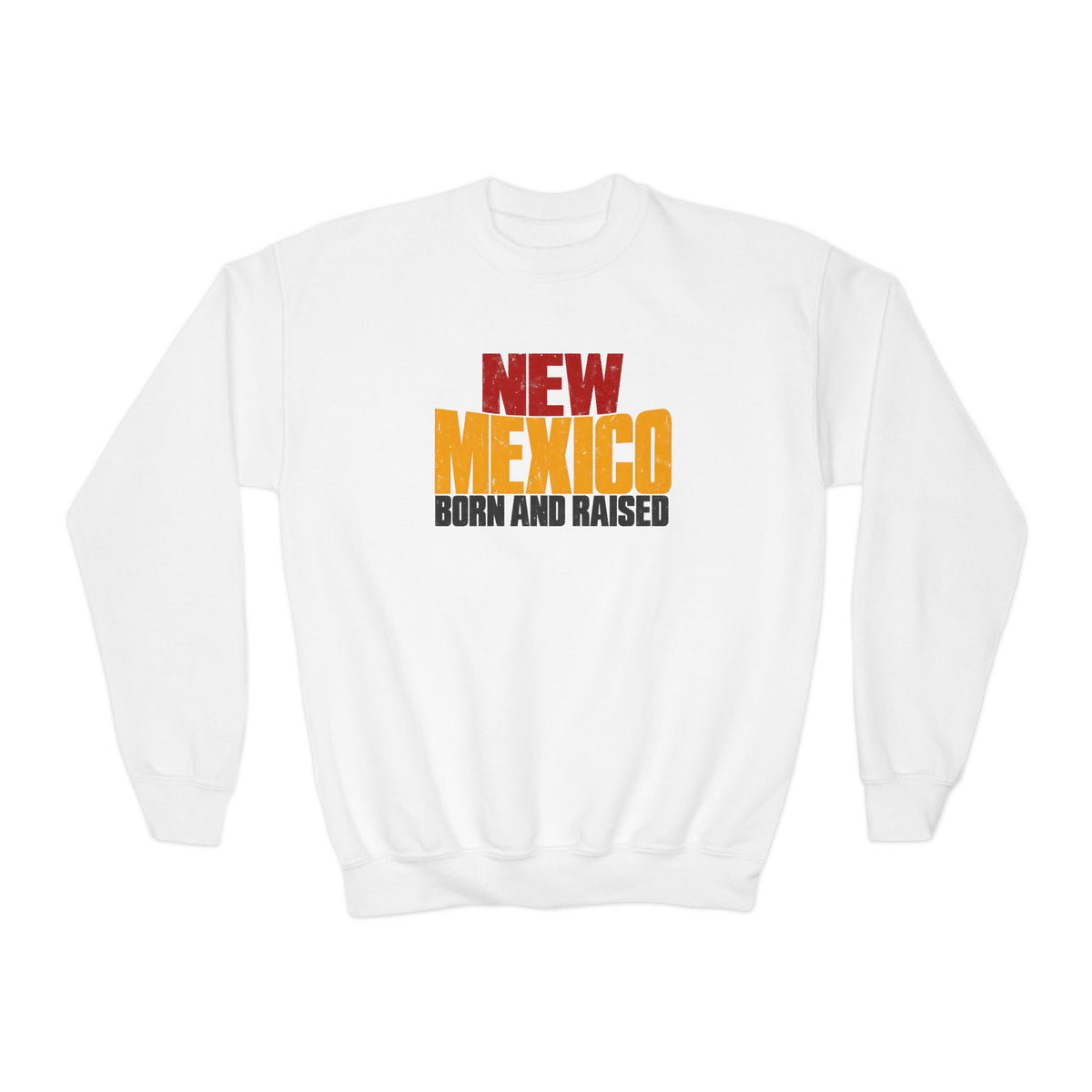 New Mexico Born and Raised Bold Streetwear Unisex Youth Crewneck Sweatshirt Graphic