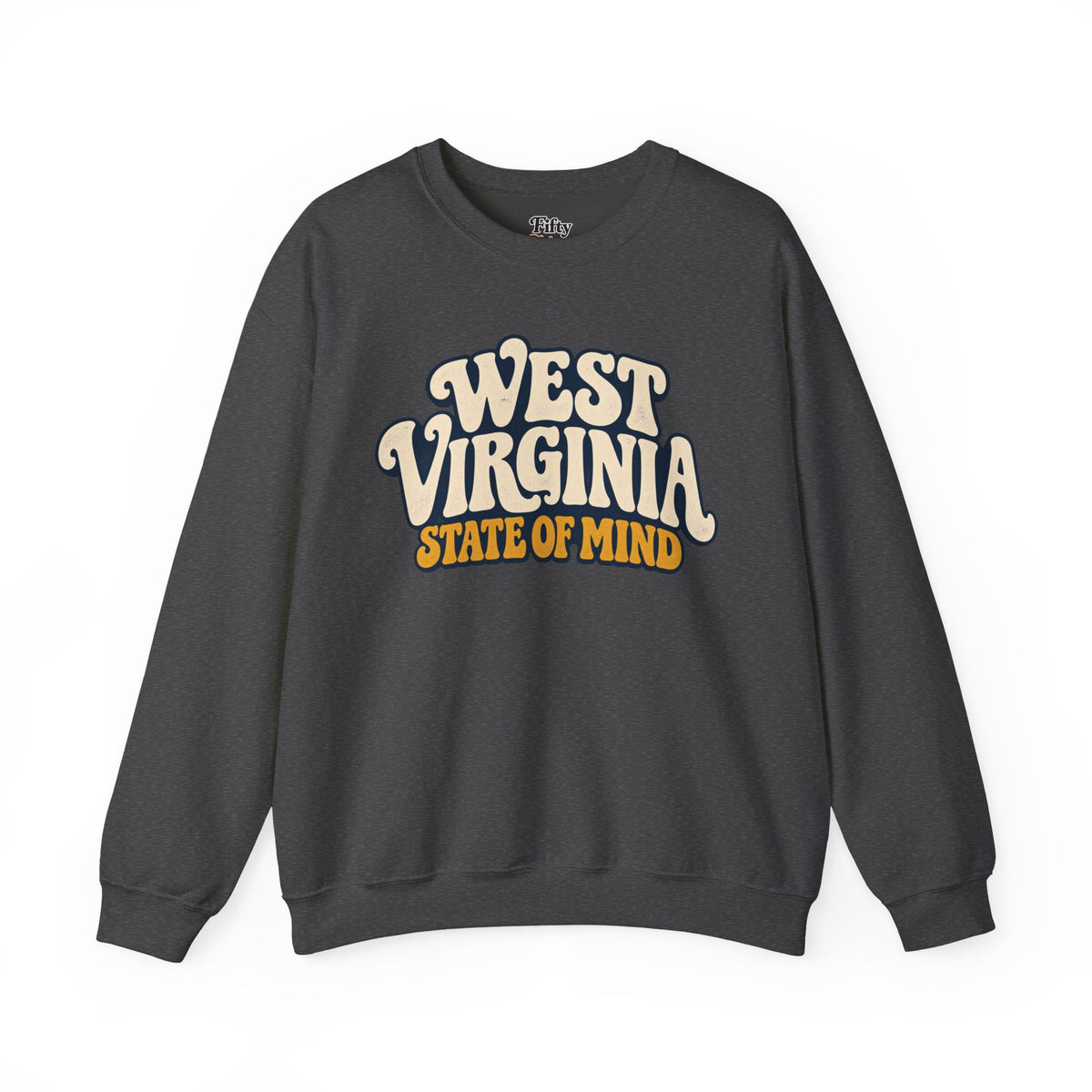 West Virginia State of Mind Unisex Crewneck Sweatshirt State Name Graphic