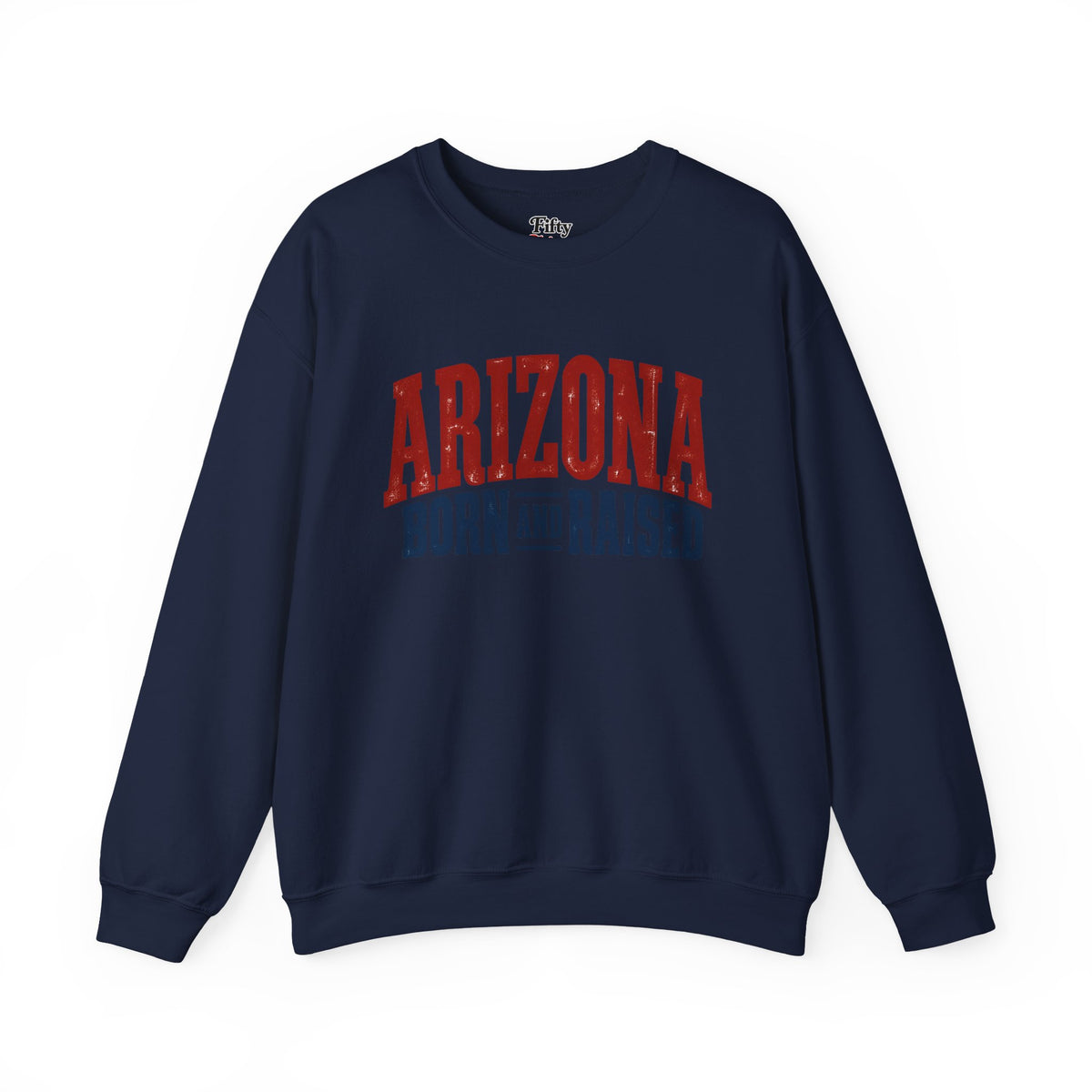 Arizona Born and Raised Classic Souvenir Unisex Sweatshirt Graphic