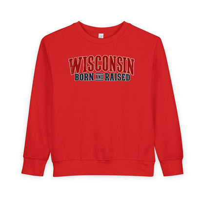 Wisconsin Born and Raised Great Lakes Heritage Unisex Toddler Sweatshirt