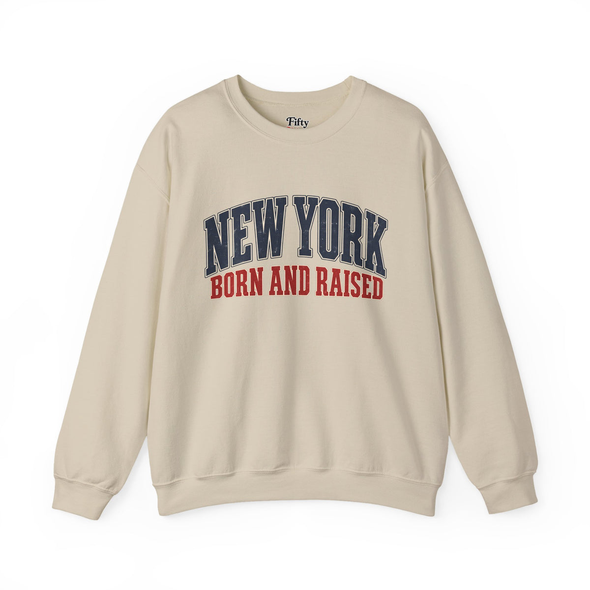 New York Born and Raised Classic Heritage Unisex Sweatshirt Graphic