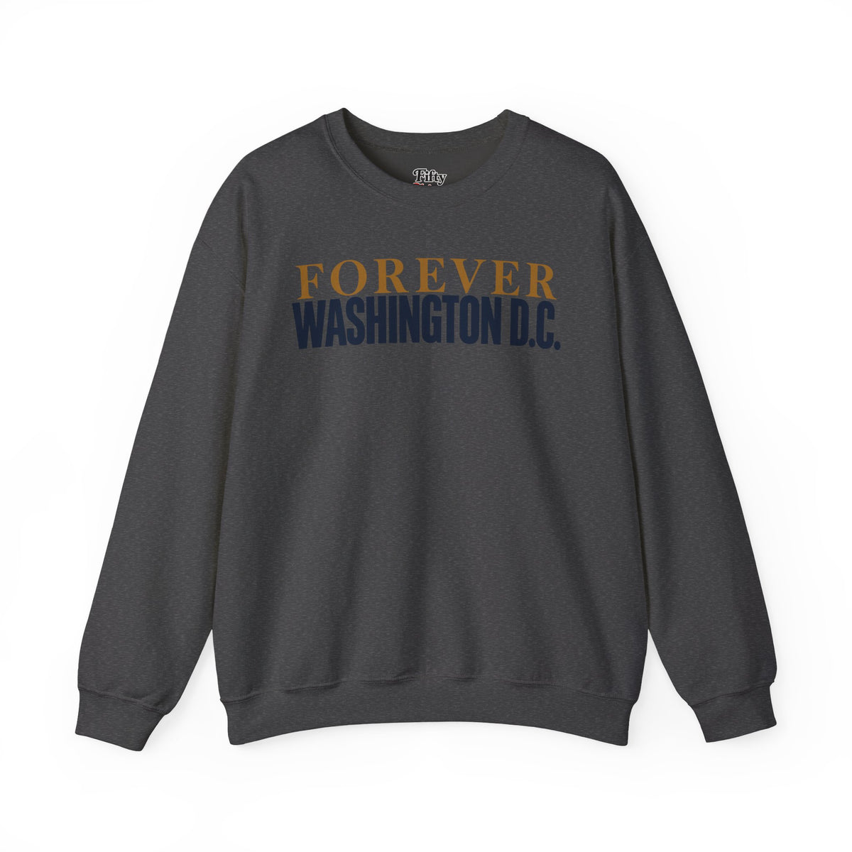 Forever Washington DC Unisex Crewneck Sweatshirt State Name Graphic