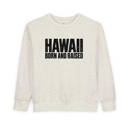 Hawaii Born and Raised Minimal Modern Heritage Unisex Toddler Sweatshirt