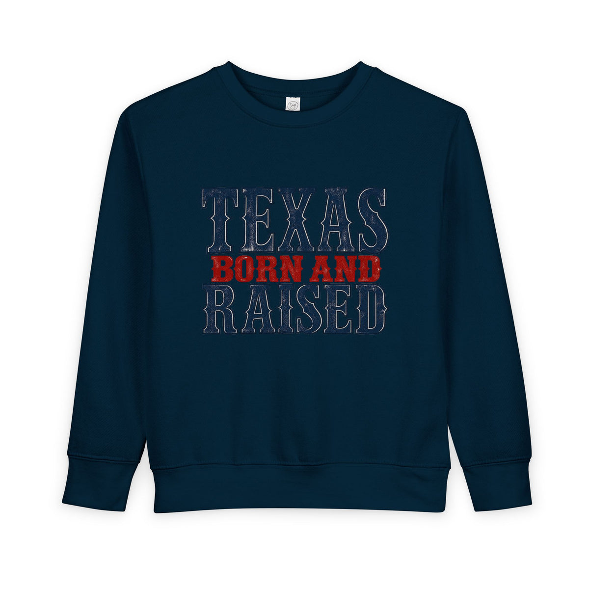 Texas Born and Raised Classic Heritage Unisex Toddler Sweatshirt Graphic