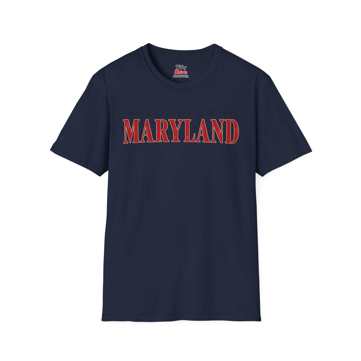 Forever Maryland Unisex Softstyle T Shirt State Name Graphic Tee