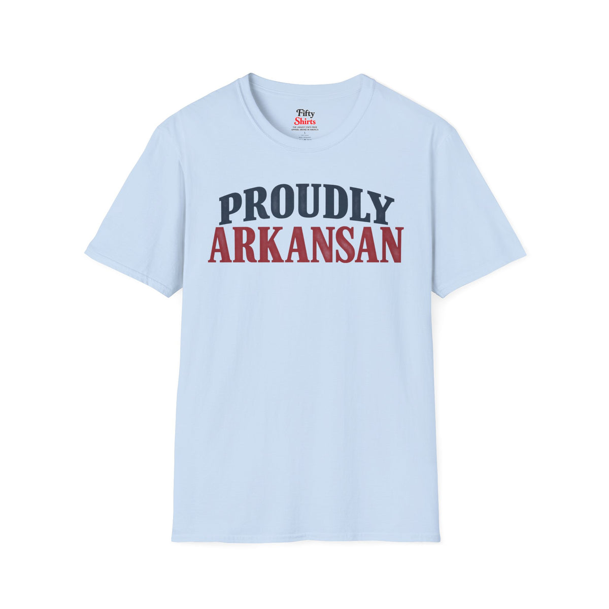 Proudly Arkansan Arkansas Unisex Softstyle T Shirt State Name Graphic Tee