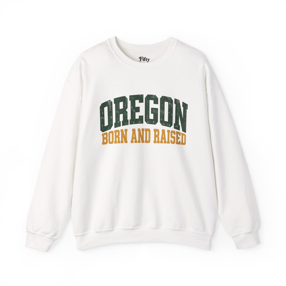 Oregon Born and Raised Vintage Collegiate Unisex Sweatshirt Graphic