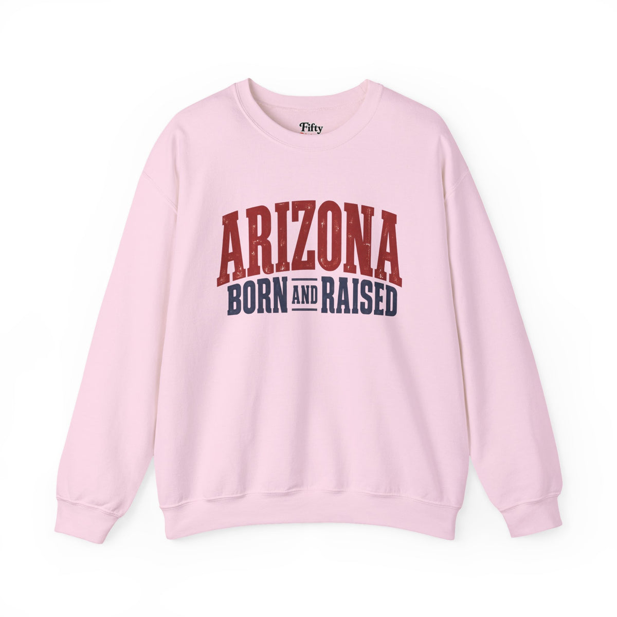 Arizona Born and Raised Classic Souvenir Unisex Sweatshirt Graphic