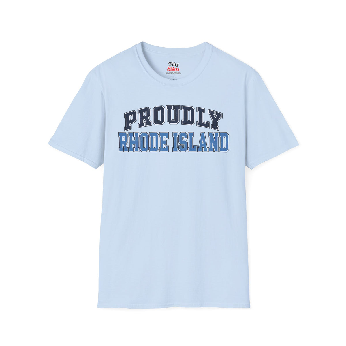 Proudly Rhode Island Unisex Softstyle T Shirt State Name Graphic Tee