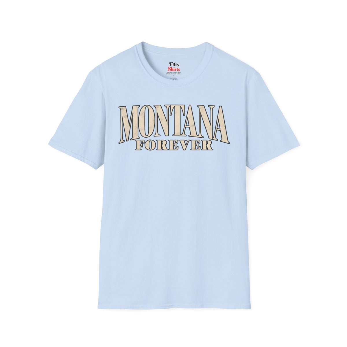 Montana Forever Unisex Softstyle T Shirt State Name Graphic Tee