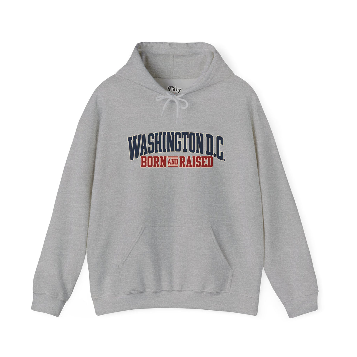 Washington DC Born and Raised Premium East Coast Unisex Hoodie Graphic