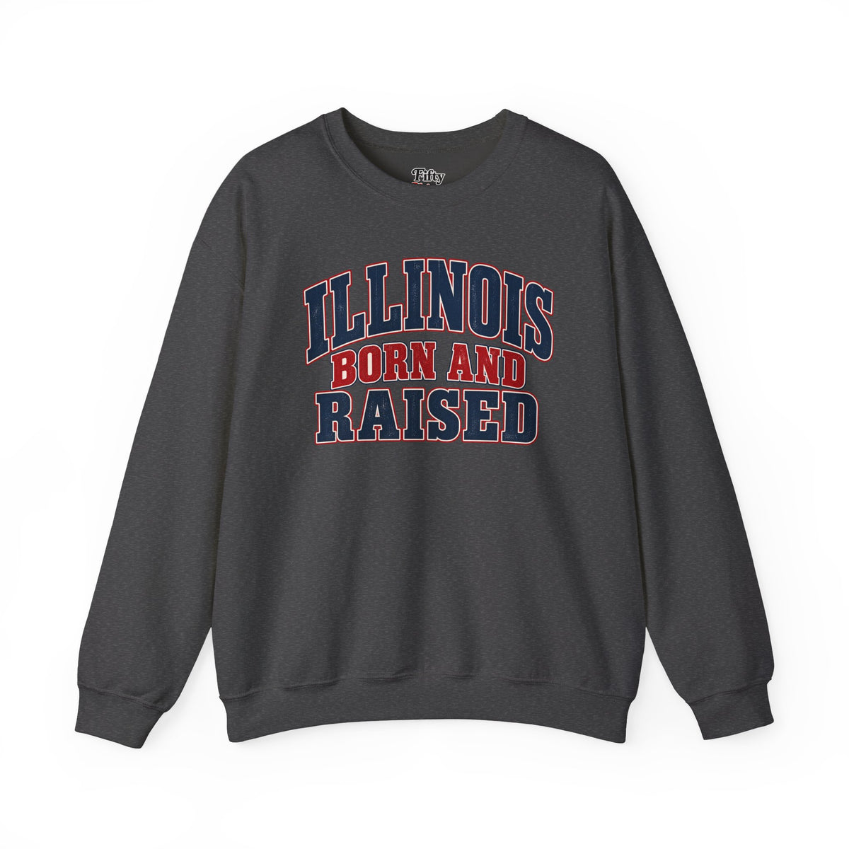 Illinois Born and Raised Classic  Heritage Unisex Sweatshirt Graphic