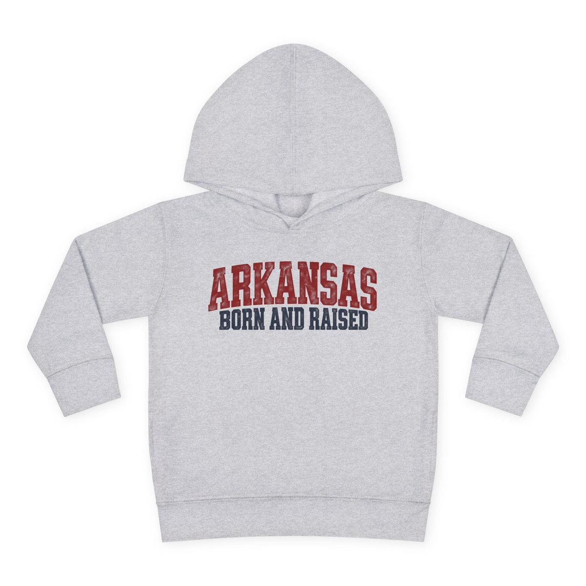 Arkansas Born and Raised Rugged Workwear Unisex Toddler Pullover Fleece Hoodie