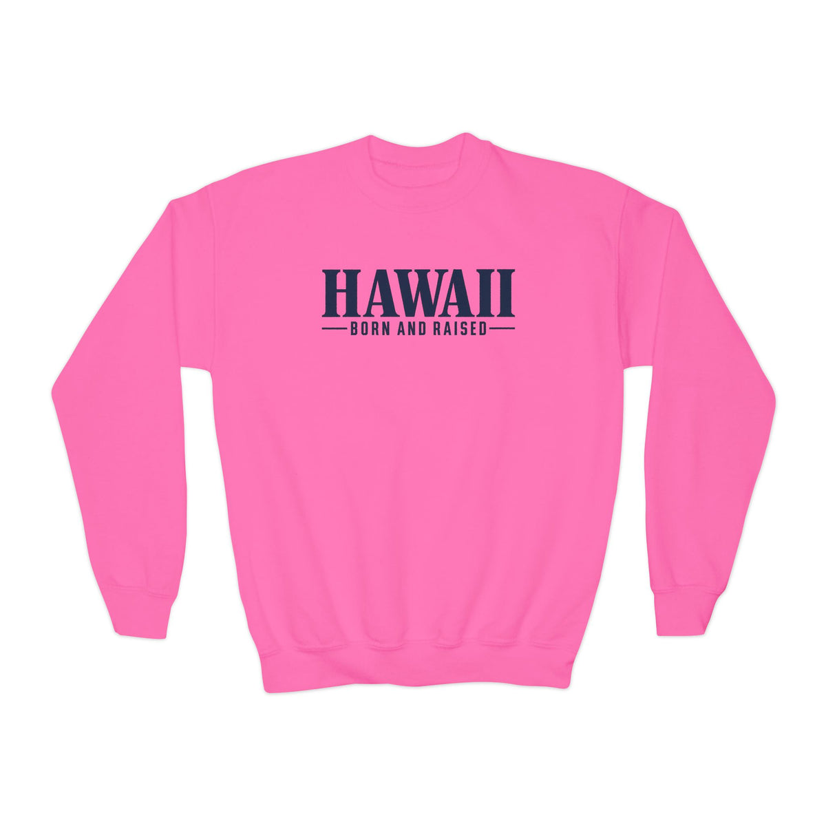 Hawaii Born and Raised Luxury Streetwear Unisex Youth Crewneck Sweatshirt Graphic