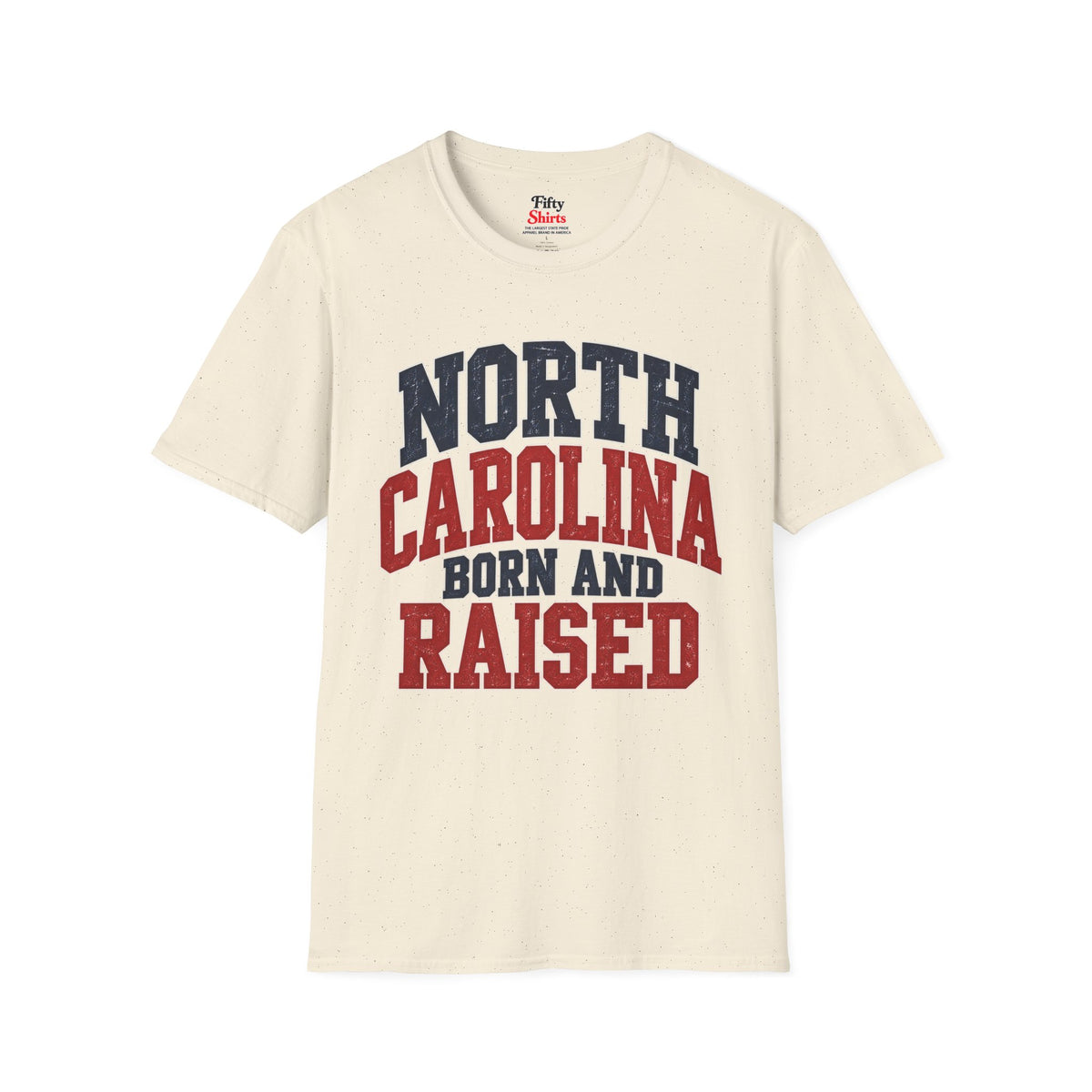 North Carolina Born And Raised Unisex Softstyle T Shirt State Name Graphic Tee