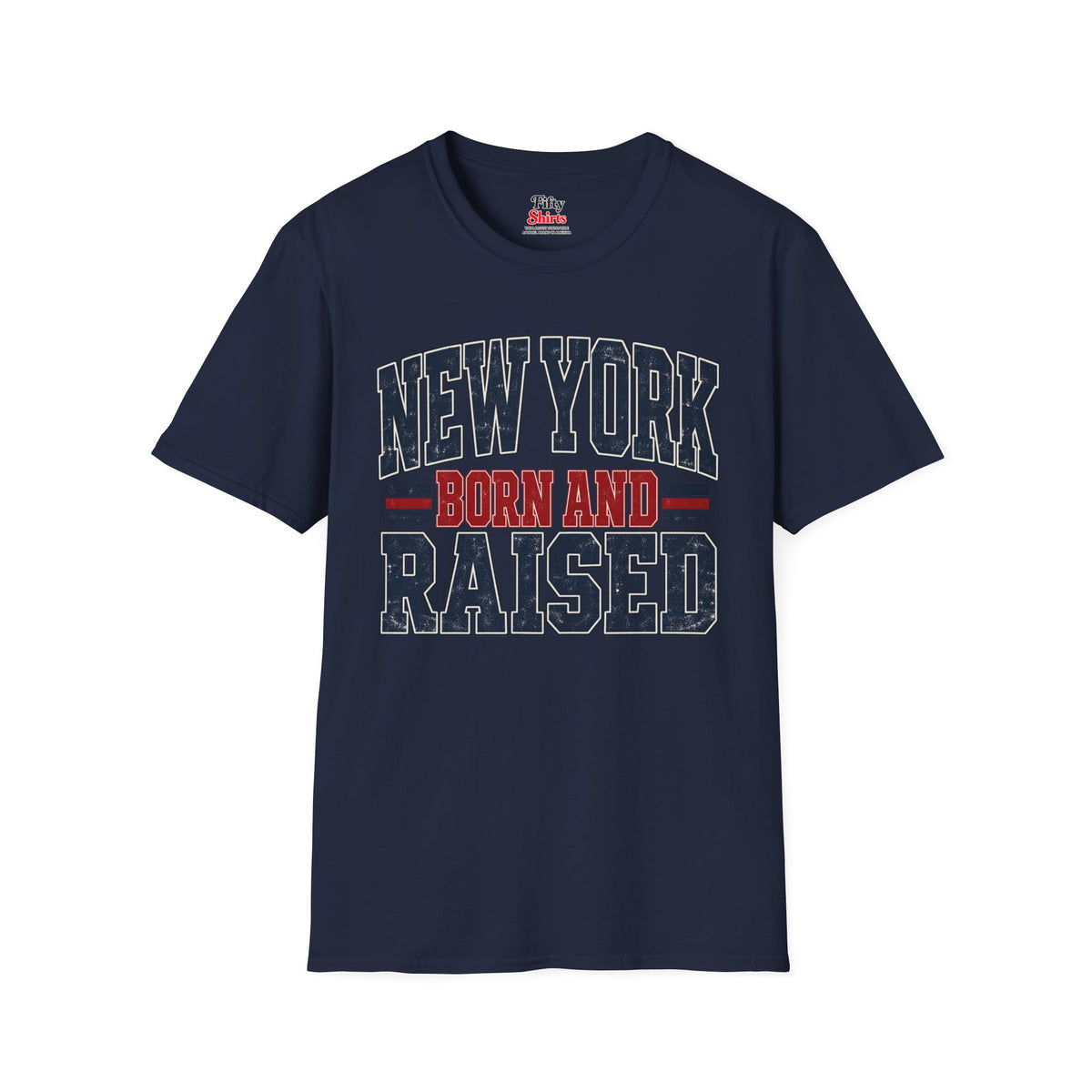 New York Born And Raised Unisex Softstyle T Shirt State Name Graphic Tee