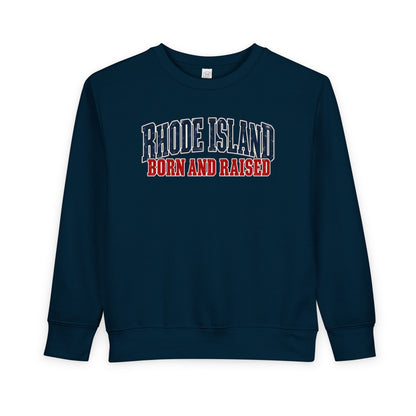 Rhode Island Born and Raised Coastal Heritage Unisex Toddler Sweatshirt