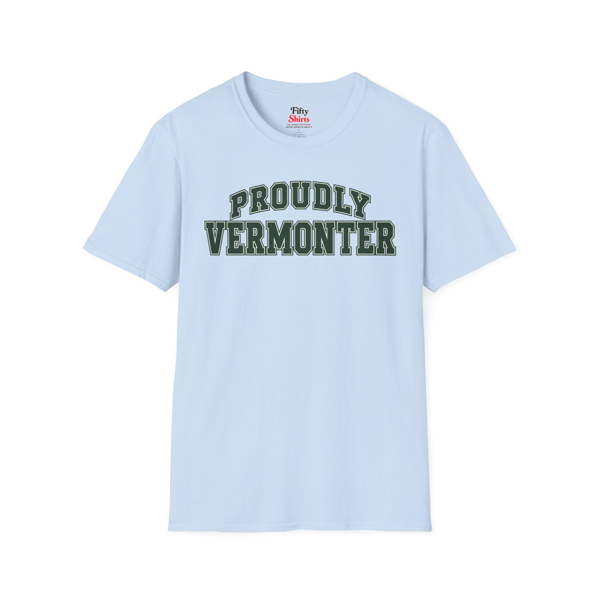Proudly Vermonter Vermont Unisex Softstyle T Shirt State Name Graphic Tee