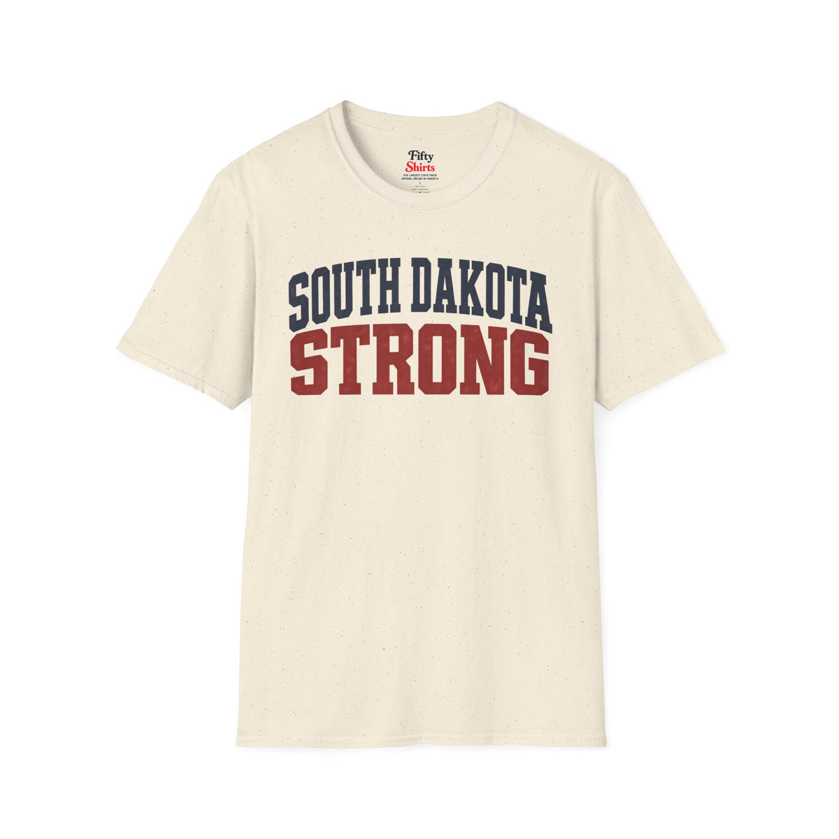 South Dakota Strong Unisex Softstyle T Shirt State Name Graphic Tee