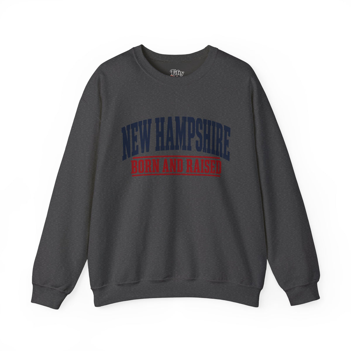New Hampshire Born and Raised Rugged New England Unisex Sweatshirt Graphic