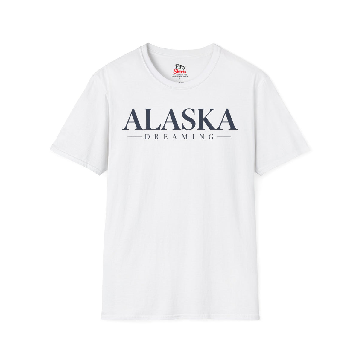 Alaska Dreaming Unisex Softstyle T Shirt State Name Graphic Tee